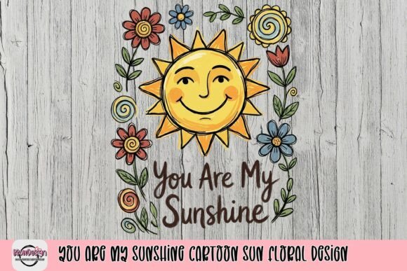 Download You Are My Sunshine Cartoon Sun Floral Design - Car Collection